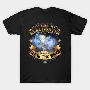 The Real Hunters - Hunting Gift T-Shirt